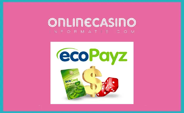 EcoPayz samen met Online Casino