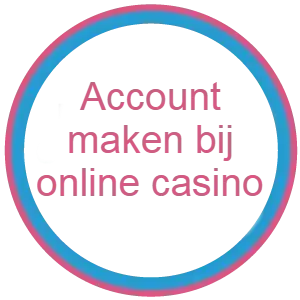 account aanmaken bij online casino