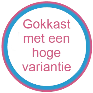 Gokkasten met een hoge variantie