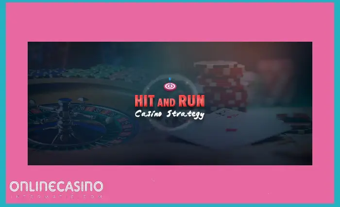 Hit and Run strategy